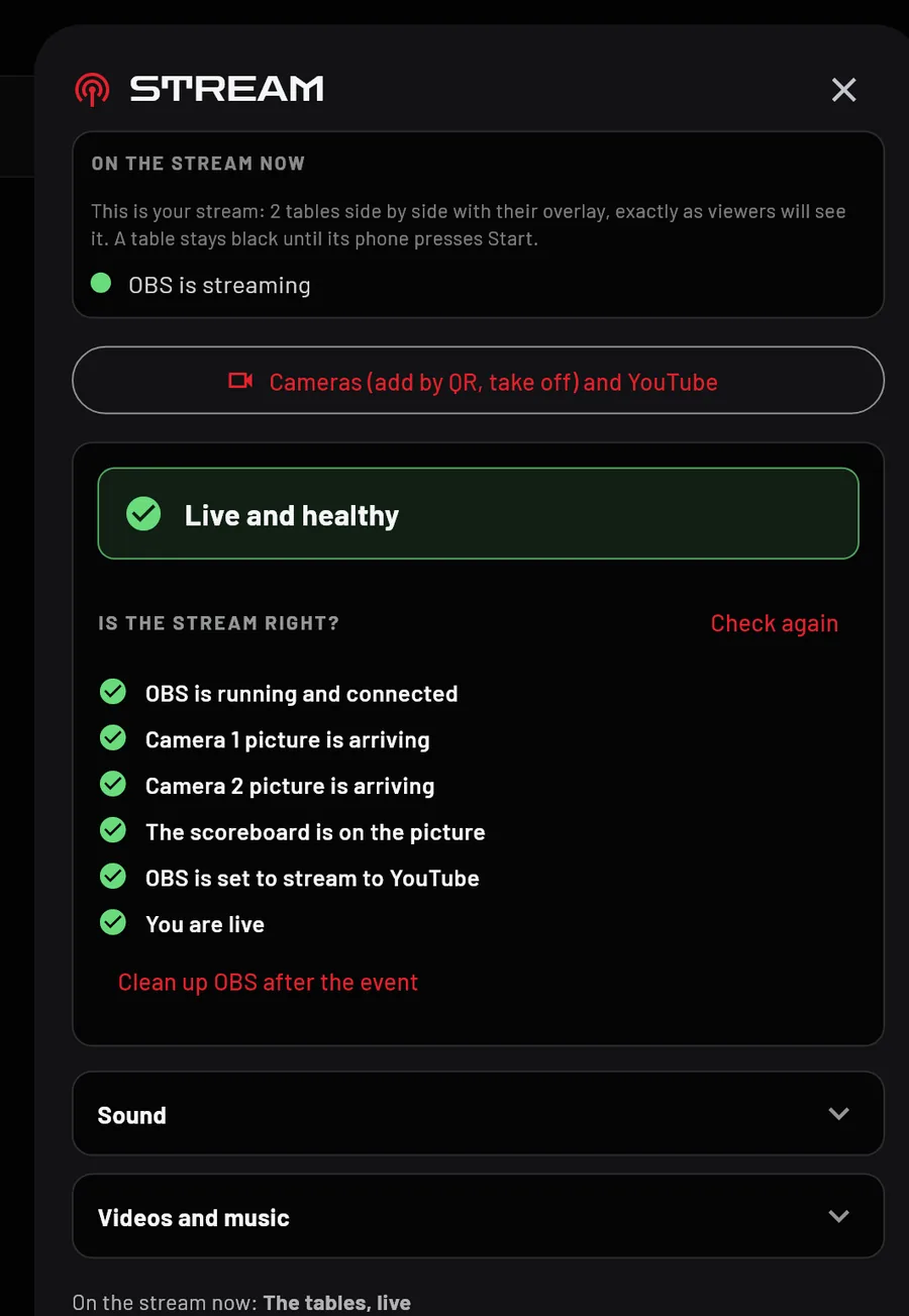 The Stream panel on the console: OBS running, both camera pictures arriving, the scoreboard on the picture, set to stream to YouTube, and a green Live and healthy.